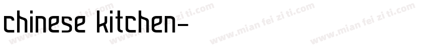 chinese kitchen字体转换